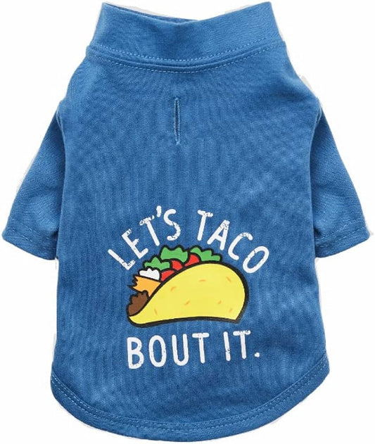 Louis Barx Let’s Taco Bout It SHIRT!